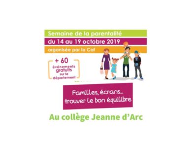 Semaine de la parentalité – Collège Jeanne d’Arc, St Eloy les Mines